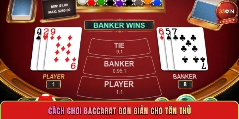 cach-choi-baccarat-don-gian-cho-tan-thu